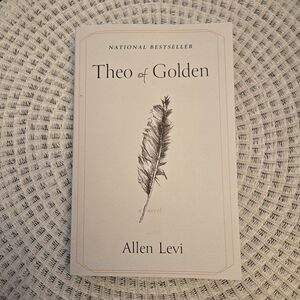 Theo of Golden: A Novel by Allen Levi - 2025 Paperback Book